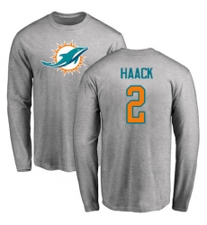 NFL Nike Miami Dolphins #2 Matt Haack Ash Name & Number Logo Long Sleeve T-Shirtt